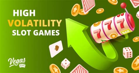 what does high volatility mean in slots|High Volatility Slots For Real Money [2024 Updated].
